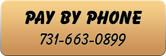 PAY BY PHONE 731-663-0899